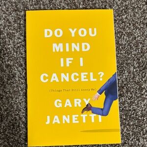 Do You Mind If I Cancel? Book by Gary Janetti